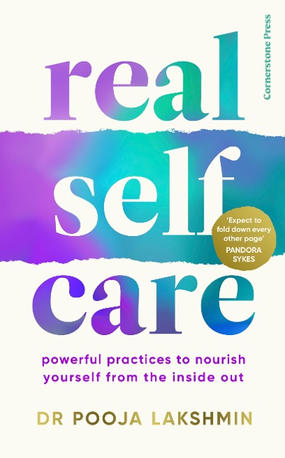 Real Self-Care - Pooja Lakshmin