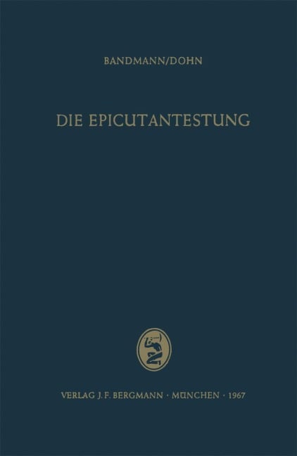 Die Epicutantestung - Wolfgang Dohn, Hans-Jürgen Bandmann