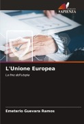 Cover-Bild zum Titel 'L'Unione Europea' von 'Emeterio Guevara Ramos'