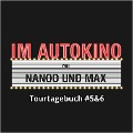Cover-Bild zum Titel 'Im Autokino, Tourtagebuch #5&6' von 'Max Nachtsheim, Chris Nanoo'