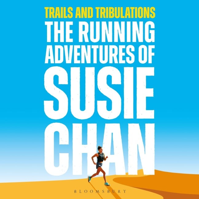 Trails and Tribulations - Susie Chan