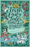 Cover-Bild zum Titel 'Scholastic Classics: Irish Fairy Tales, Myths and Legends' von 'Kieran Fanning'