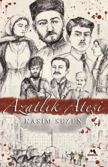 Azatlik Atesi - Kasim Sezen