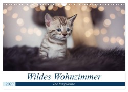 Cover-Bild zum Titel 'Wildes Wohnzimmer - Die Bengalkatze (Wandkalender 2027 DIN A3 quer), CALVENDO Monatskalender' von 'Robyn meets Elos Photography'