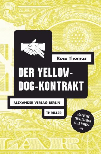 Der Yellow-Dog-Kontrakt - Ross Thomas