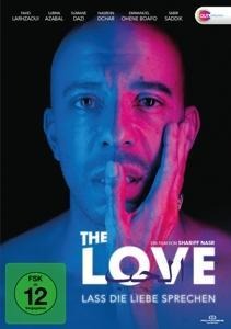 The Love - Lass die Liebe sprechen - Shariff Nasr, Philip Delmaar, Fahd Larhzaoui, Sahil Amar Aissa, Tofik Dibi