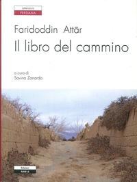 Il libro del cammino - Farid Ad-Din Attar
