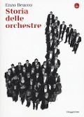 Cover-Bild zum Titel 'Storia delle orchestre' von 'Enzo Beacco'