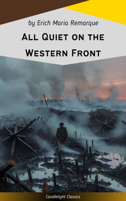 All Quiet on the Western Front - Erich Maria Remarque