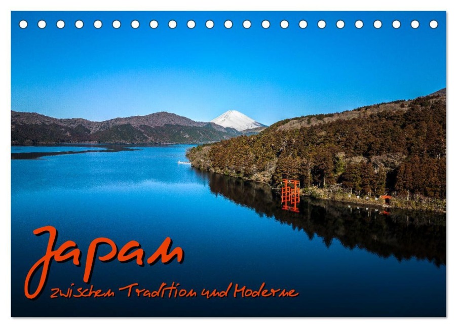 Japan - zwischen Tradition und Moderne (Tischkalender 2026 DIN A5 quer), CALVENDO Monatskalender - Gerd-Uwe Neukamp