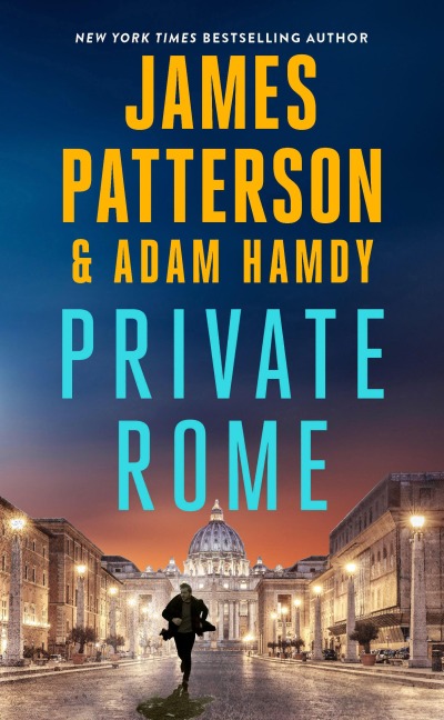Private Rome - James Patterson, Adam Hamdy