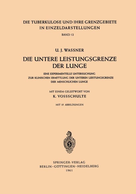 Die Untere Leistungsgrenze der Lunge - U. J. Waßner