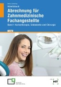 Cover-Bild zum Titel 'Arbeitsbuch Abrechnung für Zahnmedizinische Fachangestellte Band 1' von 'Sabine Monka-Lammering'