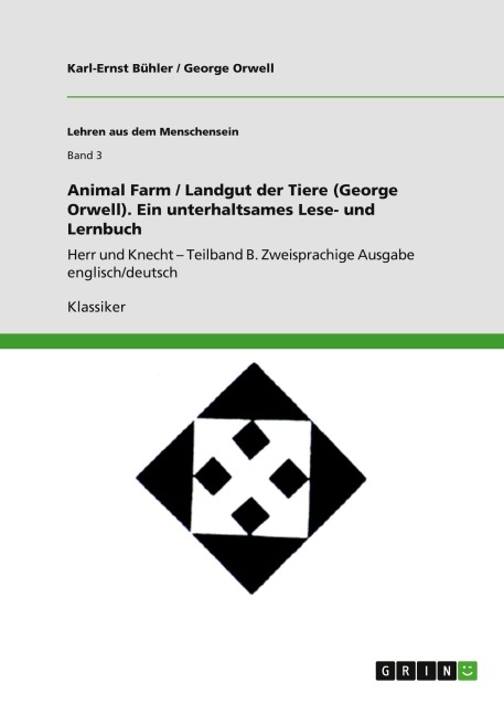 Animal Farm / Landgut der Tiere (George Orwell). Ein unterhaltsames Lese- und Lernbuch - George Orwell