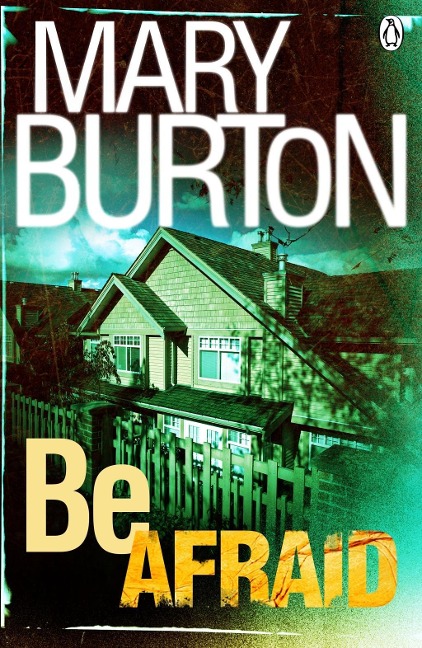 Be Afraid - Mary Burton