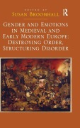Cover-Bild zum Titel 'Gender and Emotions in Medieval and Early Modern Europe' von 'Susan Broomhall'