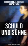 Cover-Bild zum Titel 'Schuld und Sühne (Klassiker der russischen Literatur)' von 'Fjodor Michailowitsch Dostojewski'