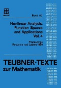 Nonlinear Analysis, Function Spaces and Applications Vol. 4 - 