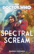 Cover-Bild zum Titel 'Doctor Who: Spectral Scream' von 'Hannah Fergesen'