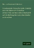 Venetianische Gesandtschafts-Berichte über die Böhmische Rebellion (1618-1620): mit besonderer Rücksicht auf die Stellung der deutschen Länder zu derselben - Hans von Zwiedineck-Südenhorst