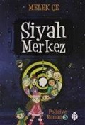 Cover-Bild zum Titel 'Siyah Merkez' von 'Melek Ce'