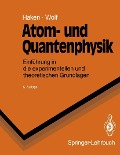 Atom- und Quantenphysik - Hermann Haken, Hans C. Wolf