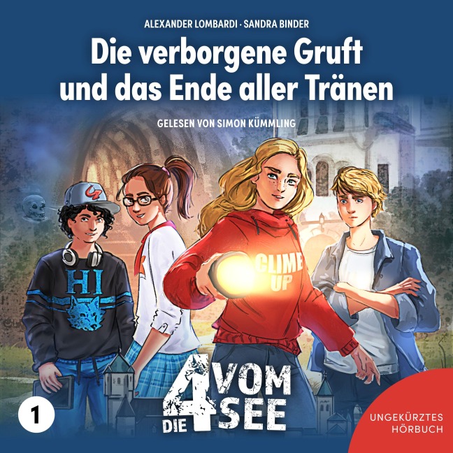 Die verborgene Gruft und das Ende aller Tränen - Sarah Binder, Alexander Lombardi