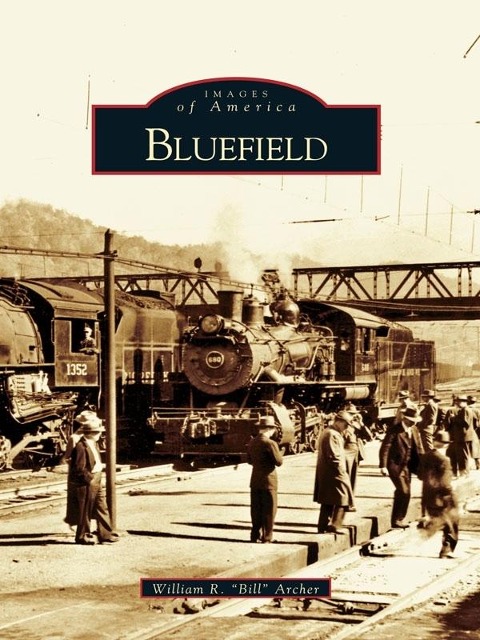 Bluefield - William R. "Bill" Archer