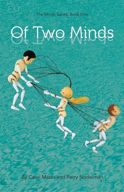 Of Two Minds: The Minds Series, Book One - Perry Nodelman, Carol Matas