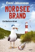Cover-Bild zum Titel 'Mordseebrand' von 'Emmi Johannsen'