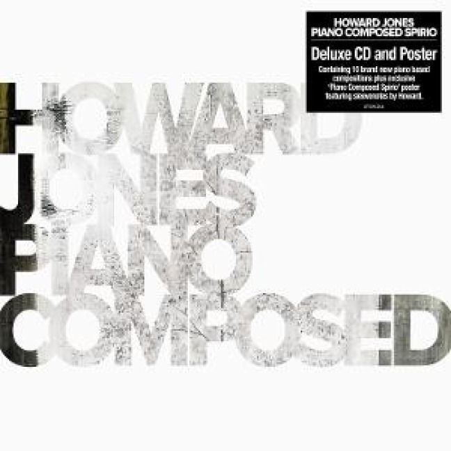 Piano Composed Spirio (Deluxe CD and Poster) - Howard Jones