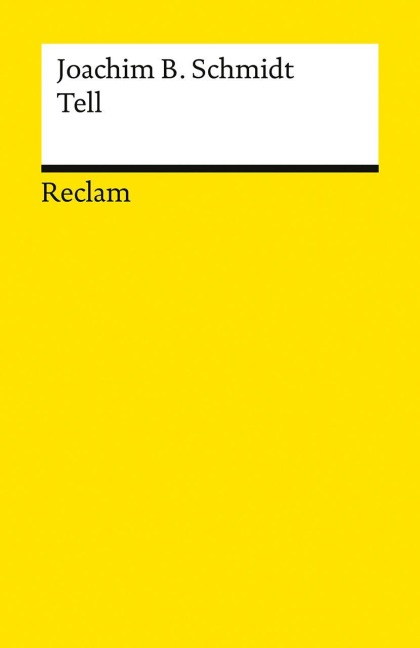 Tell - Joachim B. Schmidt