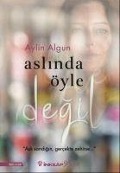 Cover-Bild zum Titel 'Aslinda Öyle Degil' von 'Aylin Algun'