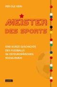 Cover-Bild zum Titel 'Meister des Sports' von 'Per Ole Hein'