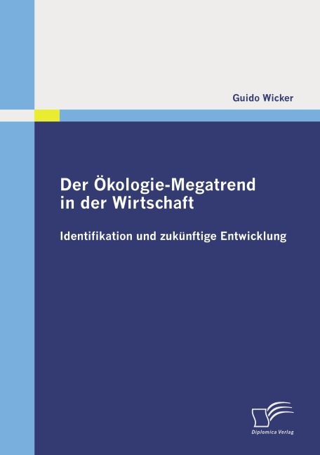 Der Ökologie-Megatrend in der Wirtschaft - Guido Wicker