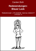 Cover-Bild zum Titel 'Redewendungen: Blauer Look' von 'Carsten Both'