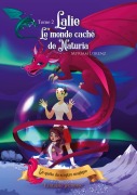 Cover-Bild zum Titel 'Lalie, le monde caché de Naturia' von 'Myriam Lorenz'