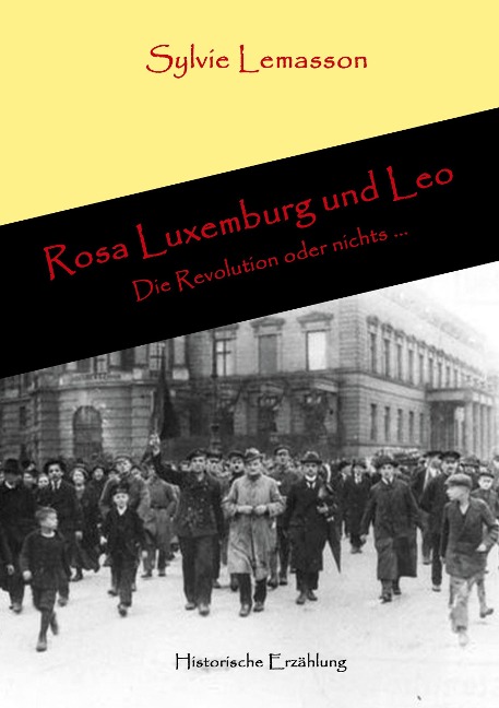 Rosa Luxemburg und Leo - Sylvie Lemasson