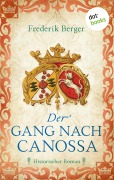Cover-Bild zum Titel 'Der Gang nach Canossa' von 'Frederik Berger'