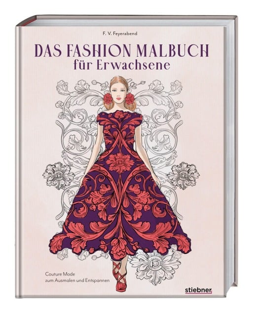 Das Fashion Malbuch für Erwachsene - Volker Feyerabend
