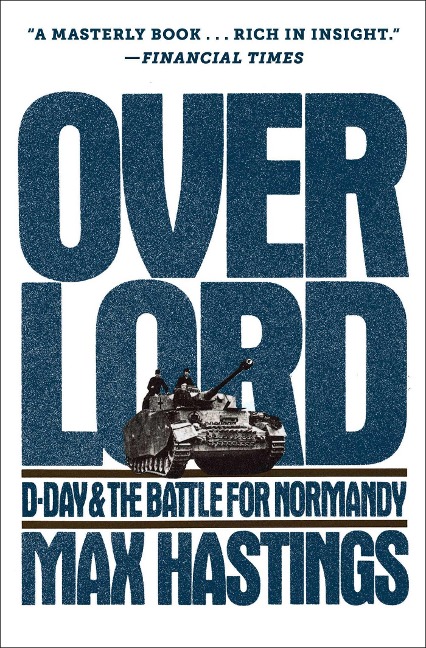 Overlord - Max Hastings