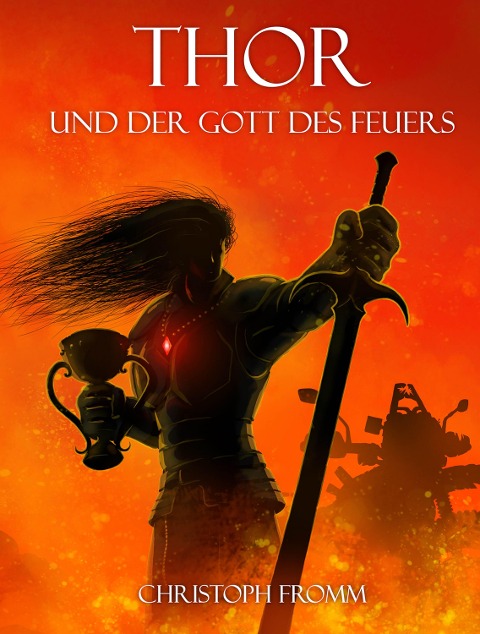 THOR und der Gott des Feuers - Christoph Fromm