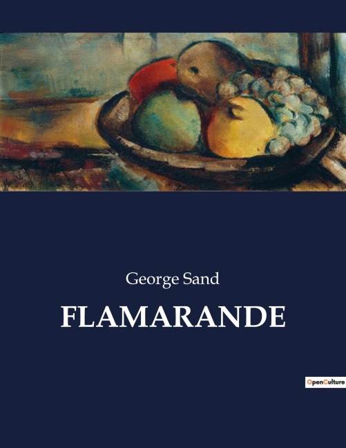 FLAMARANDE - George Sand