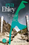 Cover-Bild zum Titel 'Toter Blick' von 'Eva Ehley'