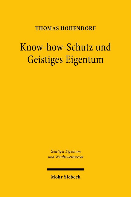 Know-how-Schutz und Geistiges Eigentum - Thomas Hohendorf