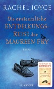 Cover-Bild zum Titel 'Die erstaunliche Entdeckungsreise der Maureen Fry' von 'Rachel Joyce'