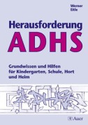 Cover-Bild zum Titel 'Herausforderung ADHS' von 'Werner Eitle'