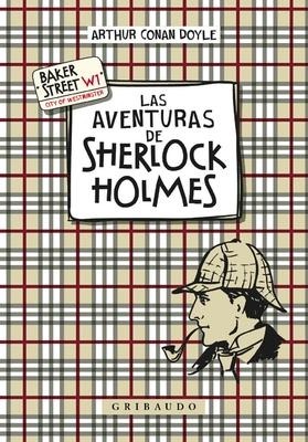 Aventuras de Sherlock Holmes, Las (Gribaudo) - Arthur Conan Doyle