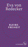 Cover-Bild zum Titel 'Bleibefreiheit' von 'Eva von Redecker'