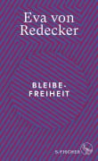 Cover-Bild zum Titel 'Bleibefreiheit' von 'Eva von Redecker'